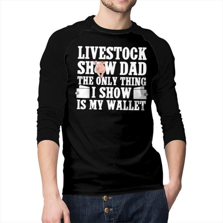 Pig Show Dad Pig Show Father Men Baseball Raglan Shirt
