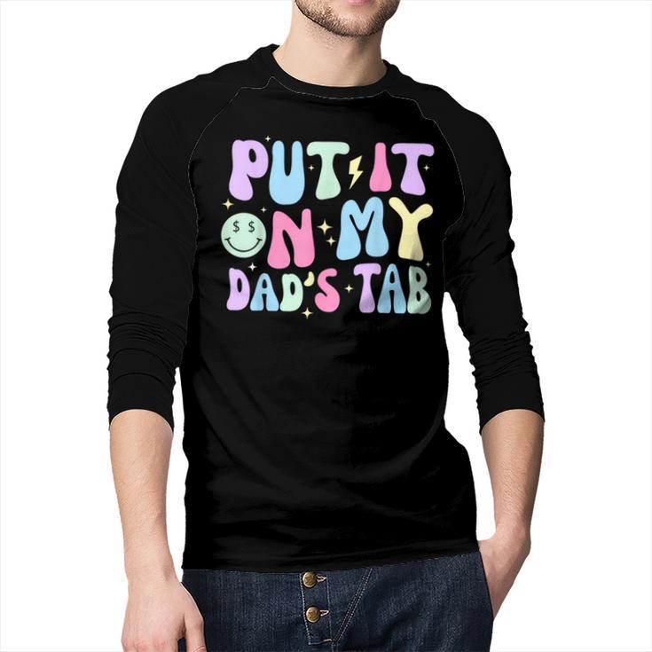 Put It On My Dads Tab Fathers Day Groovy Kids Son Daughter Men Baseball Raglan Shirt