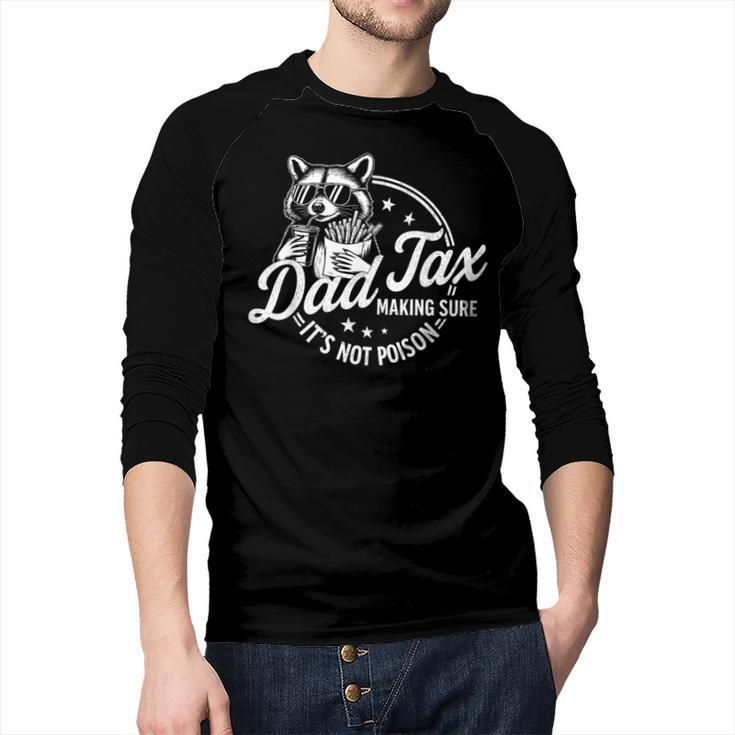 Racoon Dad Tax Making Sure It's Not Poison Men Men Baseball Raglan Shirt