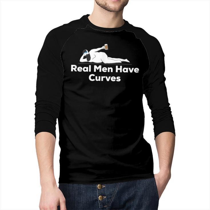 Real Men Have Curves Dad Body Men Baseball Raglan Shirt