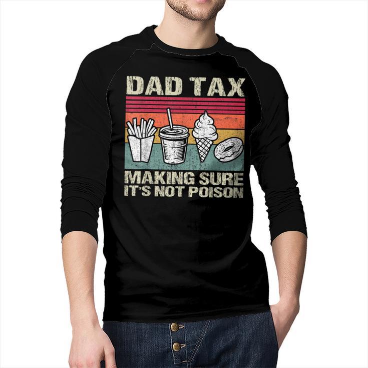 Retro Dad Tax Making Sure It's Not Poison Father's Day Men Baseball Raglan Shirt