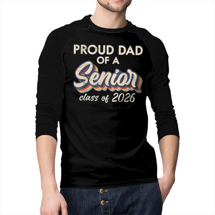 Retro Proud Dad Of a Senior Class Of 2026 Senior Dad 2026 Men Baseball Raglan Shirt