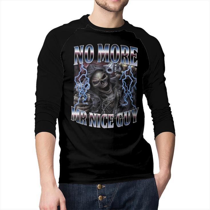 Skeleton No More Mr Nice Guy Meme Men Dad Papa Men Baseball Raglan Shirt