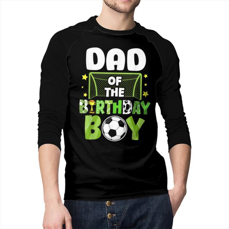 Soccer Dad Birthday Boy Party Soccer Family Matching Men Baseball Raglan Shirt