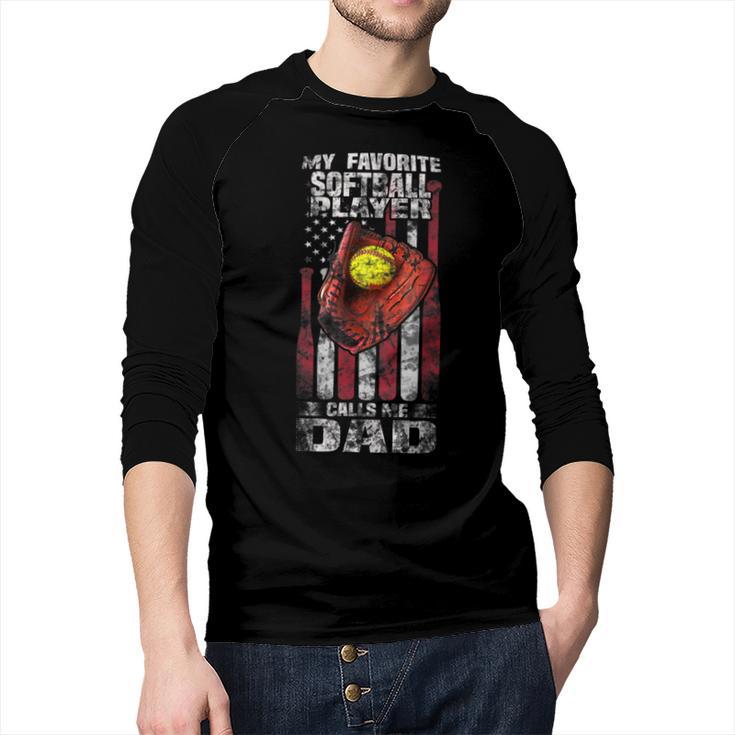 Softball Dad My Favorite Softball Player Calls Me Dad Men Baseball Raglan Shirt