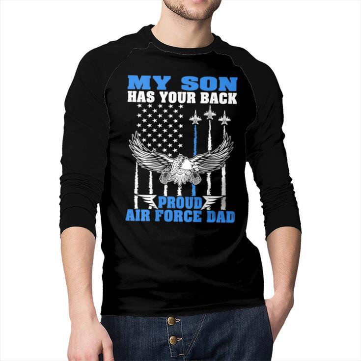 My Son Has Your Back Proud Air Force Dad Military Father Men Baseball Raglan Shirt
