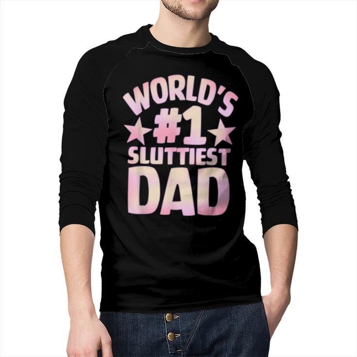 World's 1 Sluttiest Dad Apparel Men Baseball Raglan Shirt