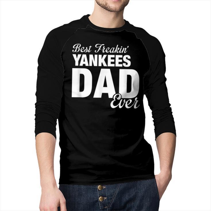 Yankees North Best Freakin' Dad Ever HS Men Baseball Raglan Shirt