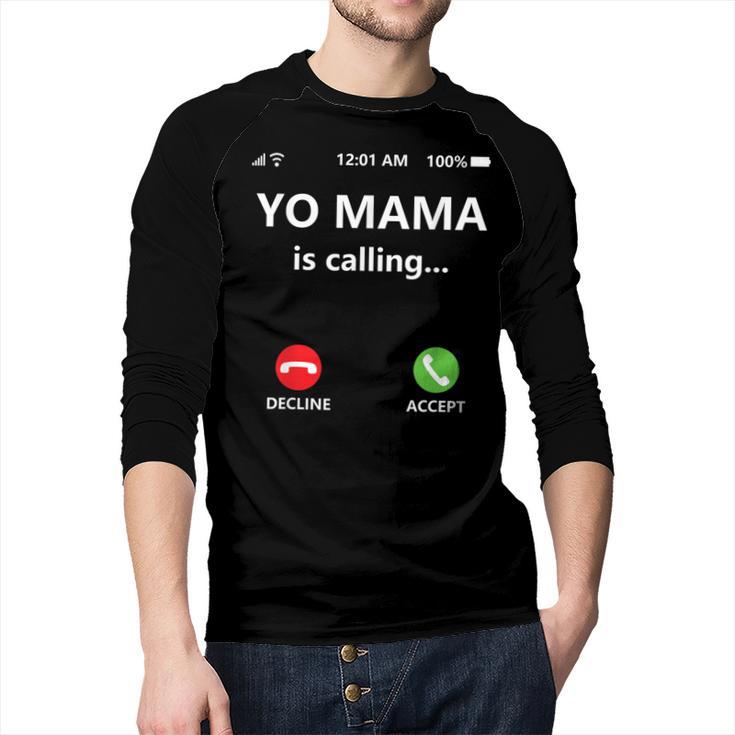 Yo Mama Is Calling Shirt Mom Shirts For DadCall Mom Men Baseball Raglan Shirt