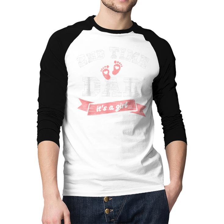 2nd Second Time Dad It's a Girl Gender Reveal Dad Of 2 Kids Men Baseball Raglan Shirt