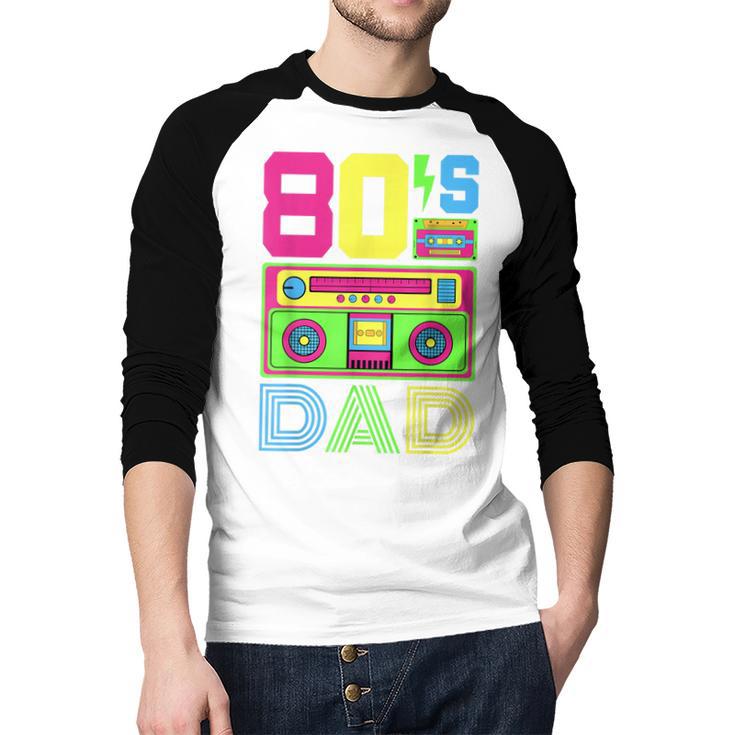 80s Dad 1980s Fashion Eighties Theme Outfit Fathers Day 80's Men Baseball Raglan Shirt