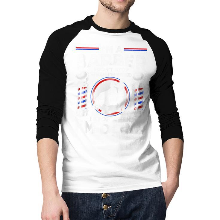 Barber s For Men Dad Hairstyling Humor Quote Small Men Baseball Raglan Shirt