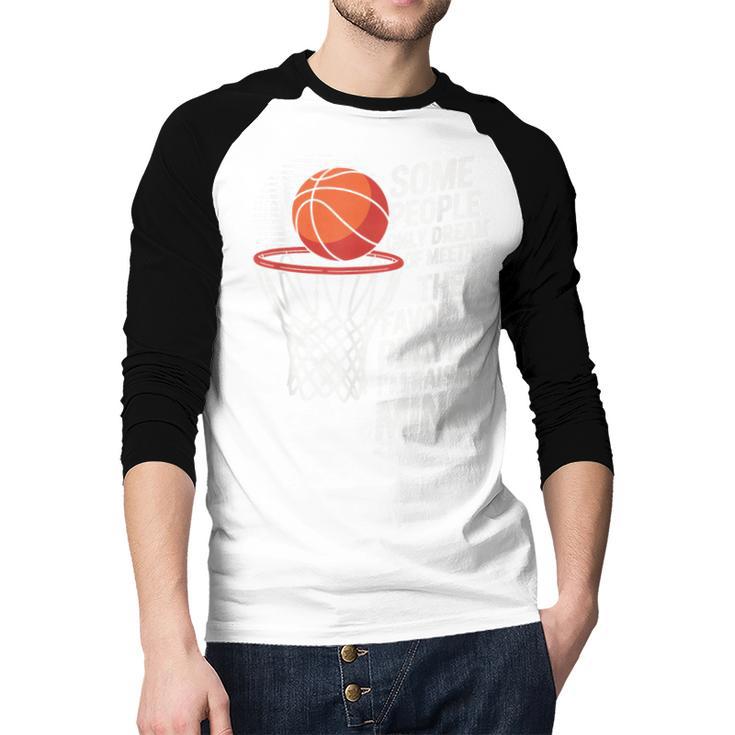 Basketball Mom Or Dad Basketball Parent Men Baseball Raglan Shirt Basketball Mom Or Dad Basketball Parent Men Baseball Raglan Shirt