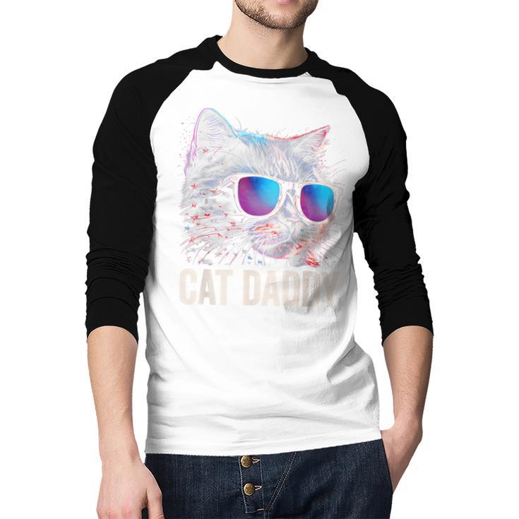 Cat Daddy Shirt Cat Sunglasses Cool Cat Dad Men Father Men Baseball Raglan Shirt
