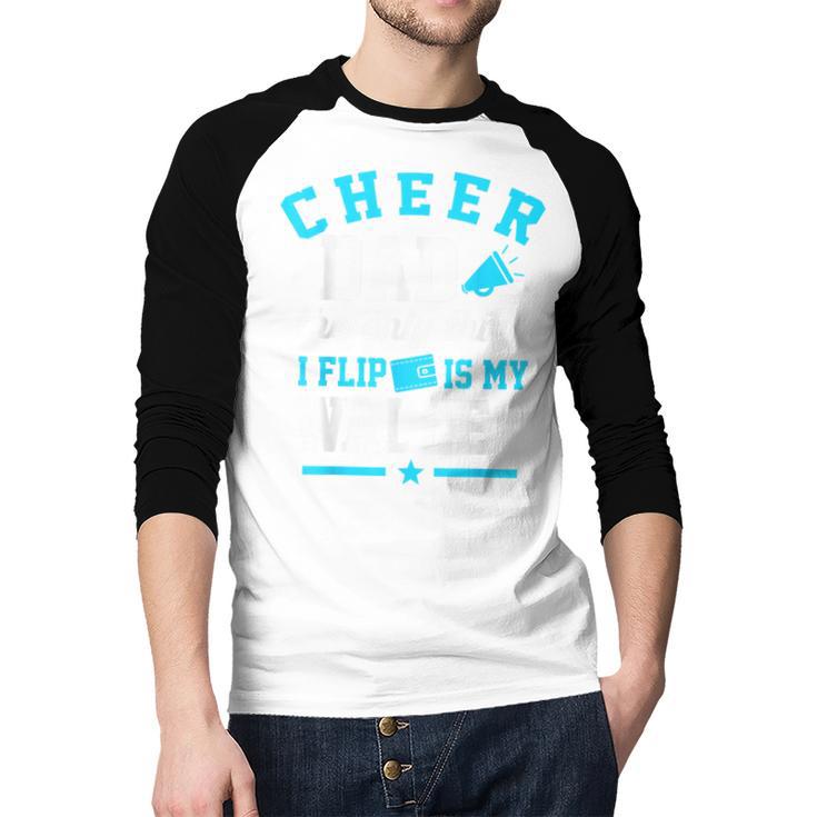 Cheer Dad Shirt Cheerleader Dad Cheerleading Competition Men Men Baseball Raglan Shirt