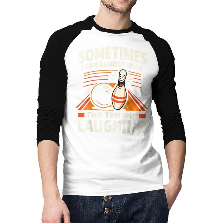 Cool Bowling Men Dad Bowler Fun Crazy Best Bowling Men Baseball Raglan Shirt Cool Bowling Men Dad Bowler Fun Crazy Best Bowling Men Baseball Raglan Shirt