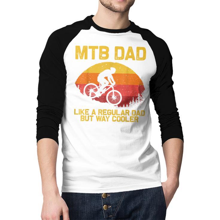 Cool Mountain Biking For Dad Father Biker MTB Bicycle Bike Men Baseball Raglan Shirt