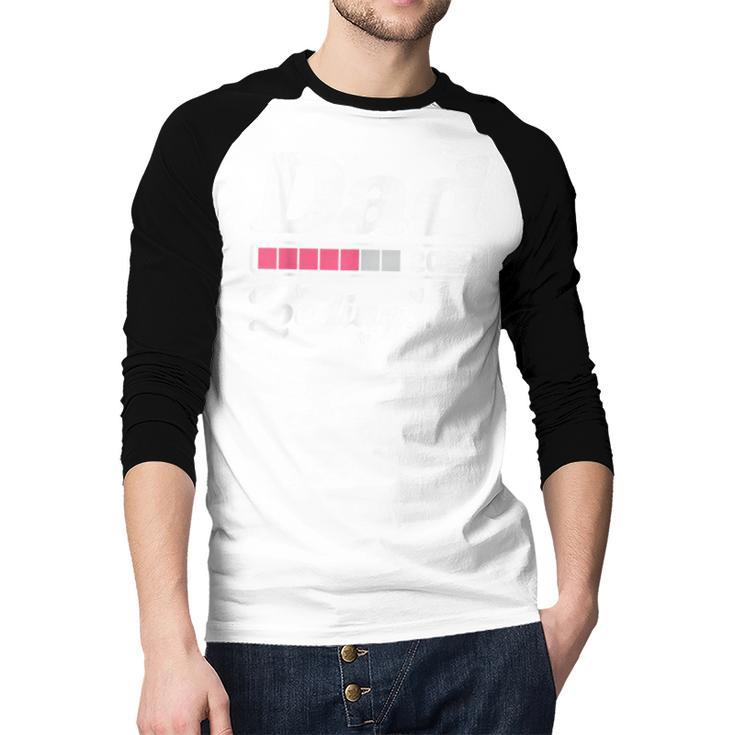 Dad To Be 2026 Loading Pink Pregnancy Reveal New Dad Daddy Men Baseball Raglan Shirt