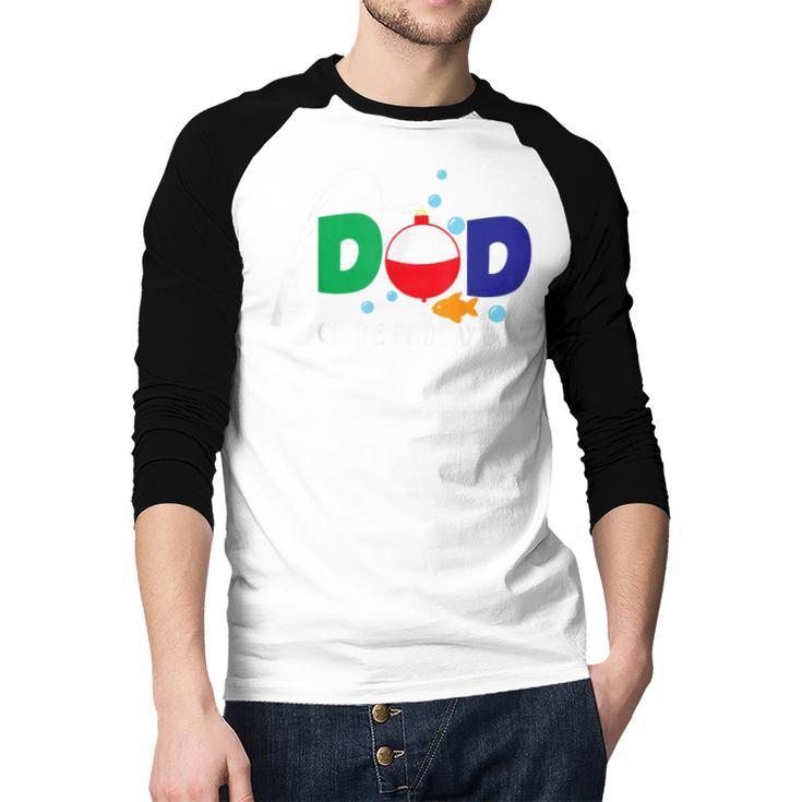 Dad Of The Big One Fishing Boy First Birthday Ofishally Men Baseball Raglan Shirt Dad Of The Big One Fishing Boy First Birthday Ofishally Men Baseball Raglan Shirt