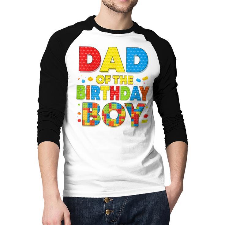 Dad Of The Birthday Boy Building Block Birthday Men Baseball Raglan Shirt