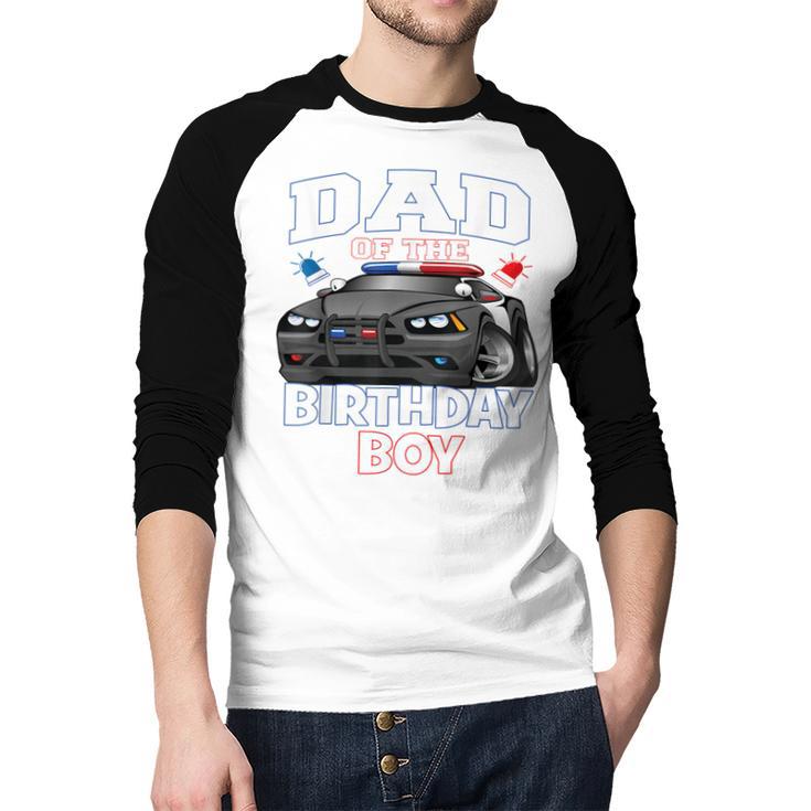 Dad Of The Birthday Boy Policeman Officer Party Men Baseball Raglan Shirt