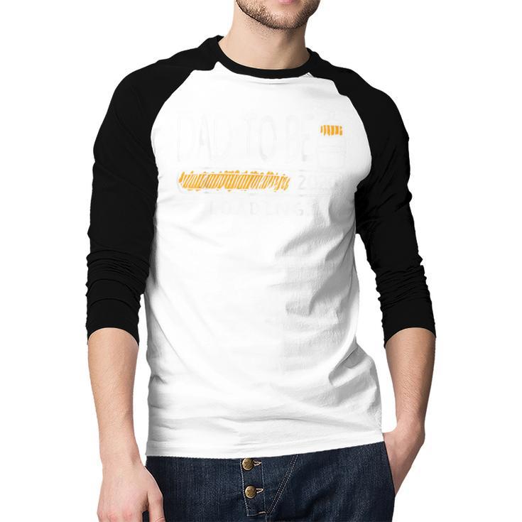 Dad Est 2026 Daddy To Be Promoted To Daddy Soon To Be Dad Men Baseball Raglan Shirt
