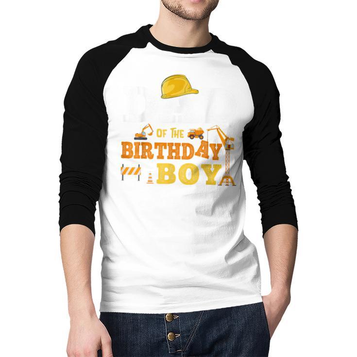 Dad Mom Of The Birthday Boy Kid Construction Matching Family Men Baseball Raglan Shirt