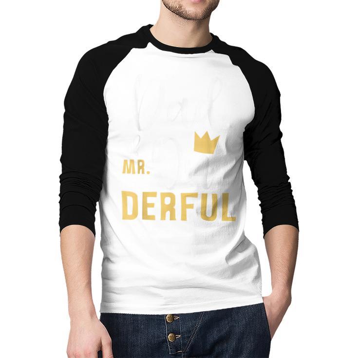 Dad Of Mr Onederful 1st Birthday First One-Derful Matching Men Baseball Raglan Shirt