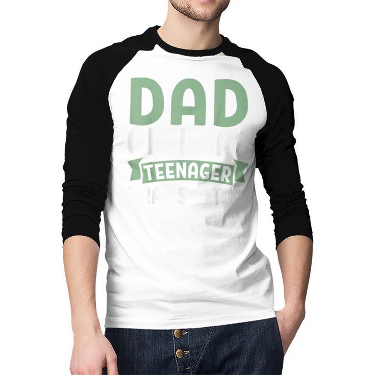 Dad Official Teenager Translator Dad Men Baseball Raglan Shirt