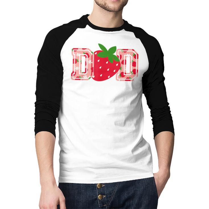 Dad Strawberry Birthday Men Baseball Raglan Shirt