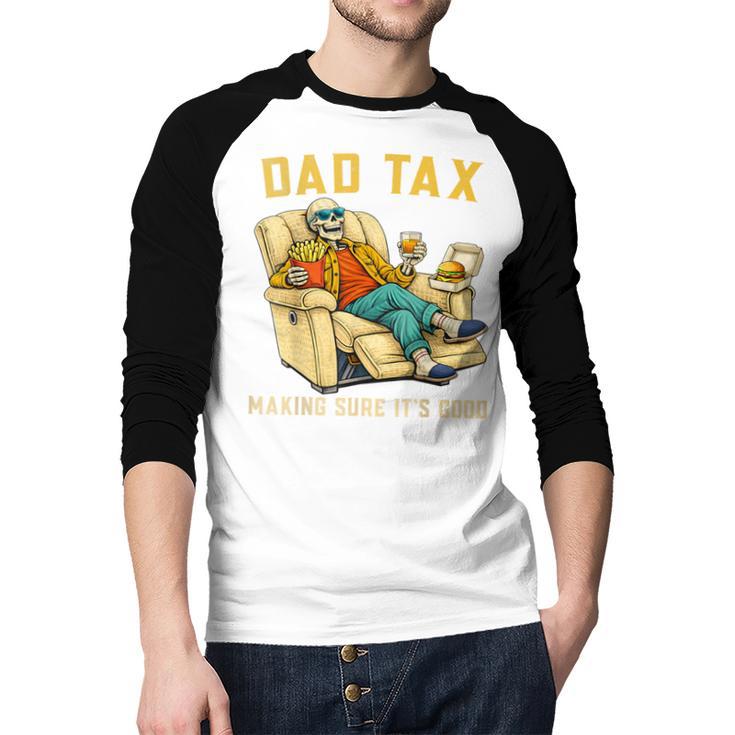 Dad Tax Graphic Tee Fathers Day Men Baseball Raglan Shirt Dad Tax Graphic Tee Fathers Day Men Baseball Raglan Shirt