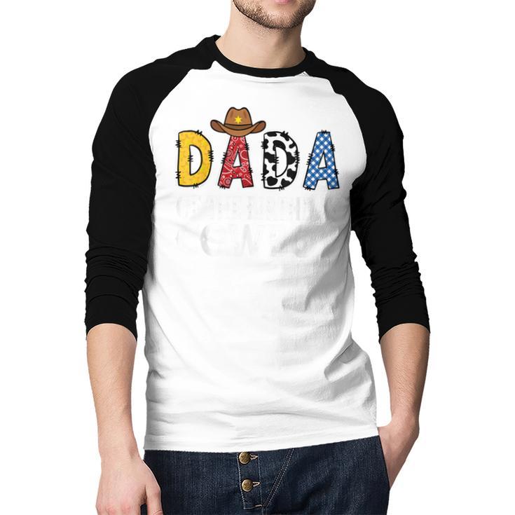 Dada 1st Birthday Cowboy Western Dada Birthday Boy Men Baseball Raglan Shirt