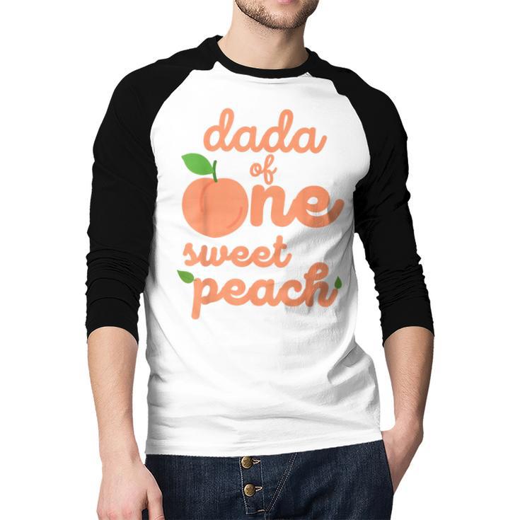 Dada Dad First Birthday One Sweet Peach Bday Family Matching Men Baseball Raglan Shirt Dada Dad First Birthday One Sweet Peach Bday Family Matching Men Baseball Raglan Shirt