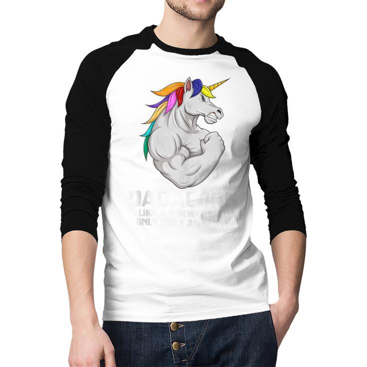 Dadacorn Muscle Dad Unicorn Fathers Day Men Baseball Raglan Shirt