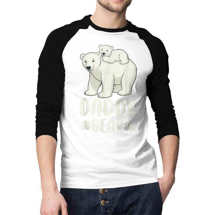 Daddy Bear And Cub Polar Bear Men Baseball Raglan Shirt