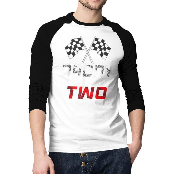 Daddy Of The Two Fast Second Birthday Racing Car Family Men Baseball Raglan Shirt