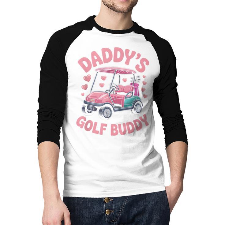 Daddy's Golf Buddy Cute Family Golfer Sport Fan Tee Matching Men Baseball Raglan Shirt Daddy's Golf Buddy Cute Family Golfer Sport Fan Tee Matching Men Baseball Raglan Shirt
