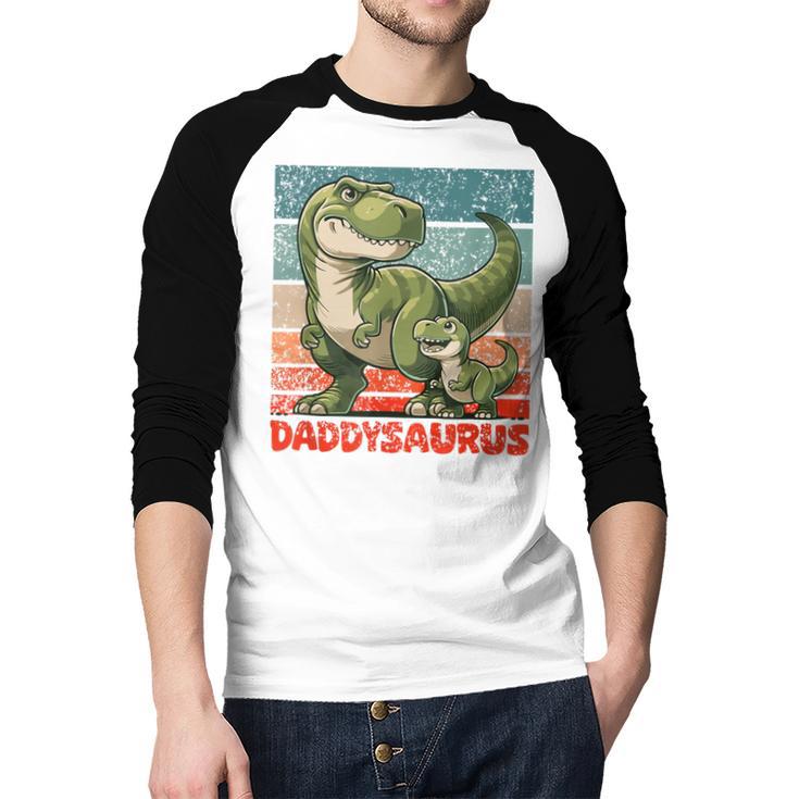 Daddysaurus Father's Day Best Dad T-Rex Papa Men Baseball Raglan Shirt