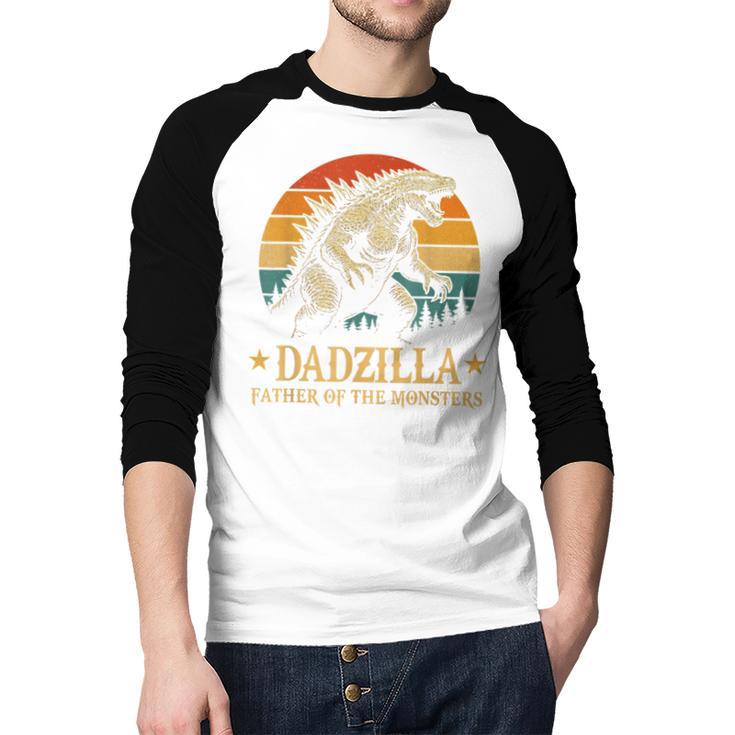 Dadzilla-Father Of The Monsters Dad Father's Day Men Baseball Raglan Shirt