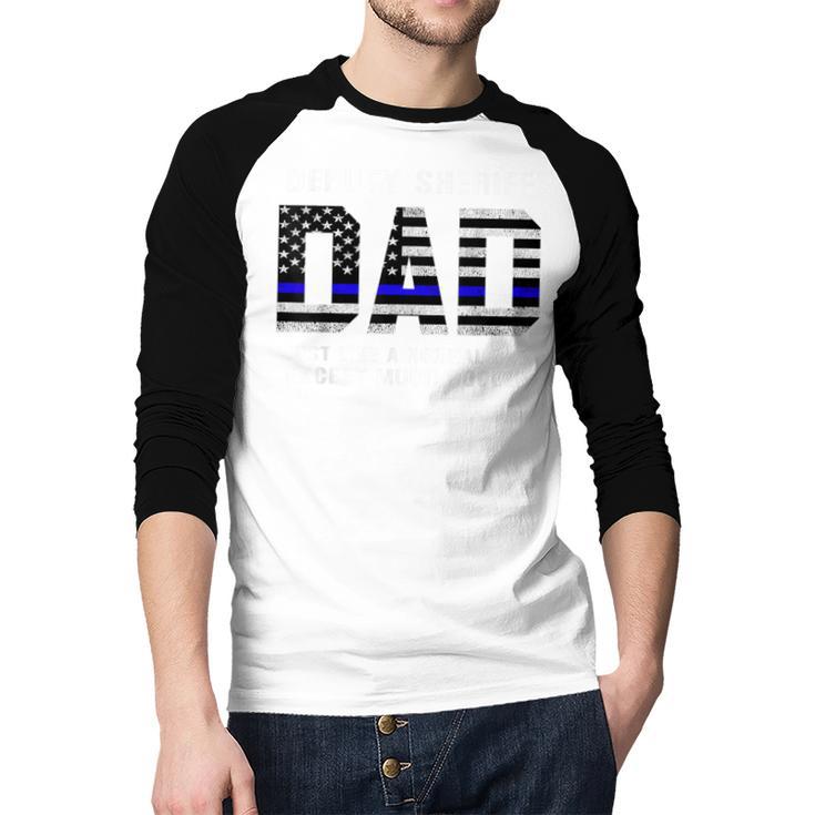 Deputy Sheriff Dad Much Cooler Fathers Day Thin Blue Line Men Baseball Raglan Shirt