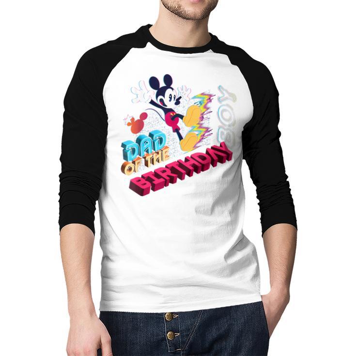 Disney Mickey Mouse Family Star Dad Of The Birthday Boy Men Baseball Raglan Shirt