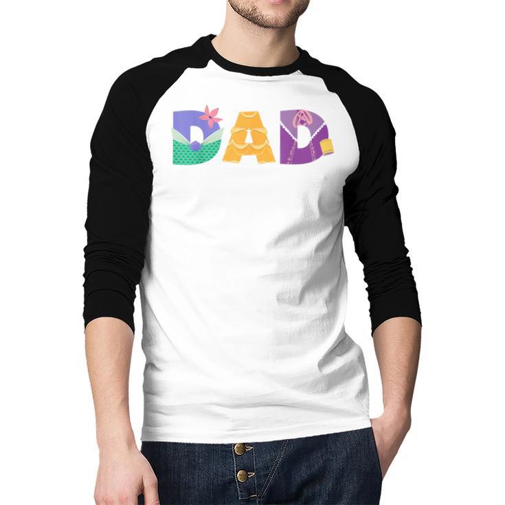Disney Princess Dad Father’s Day Birthday Men Baseball Raglan Shirt