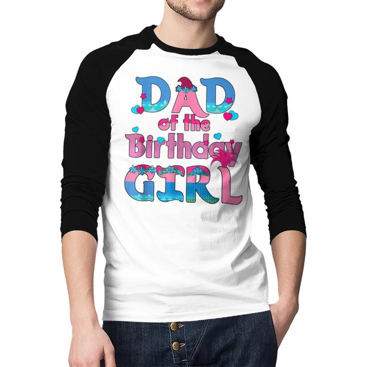 Family Party Decorations Dad Of The Birthday Girl T-Shirt Men Baseball Raglan Shirt