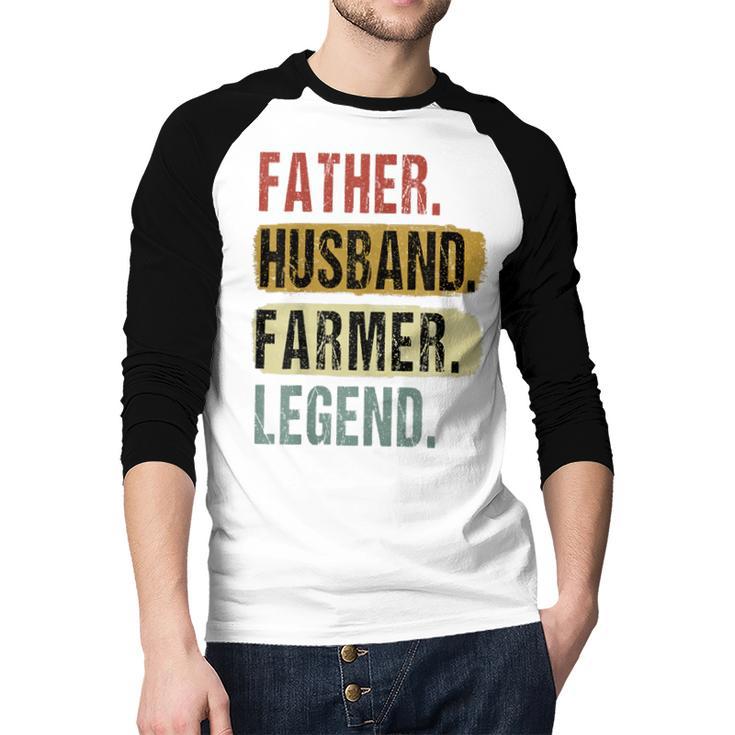 Father Husband Farmer Legend Vintage Dad Father's Day Men Baseball Raglan Shirt