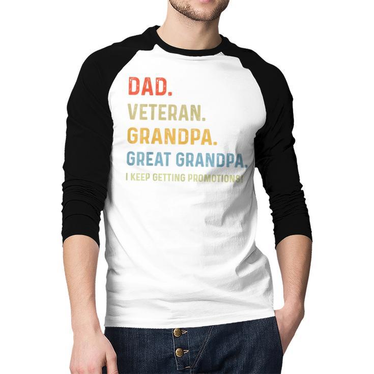 Fathers Day Dad Veteran Grandpa Great Grandpa Men Baseball Raglan Shirt Fathers Day Dad Veteran Grandpa Great Grandpa Men Baseball Raglan Shirt