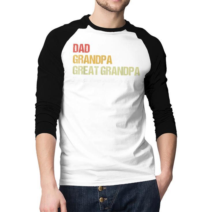 Fathers Day From Wife Son Kids Dad Grandpa Great Grandpa Men Baseball Raglan Shirt
