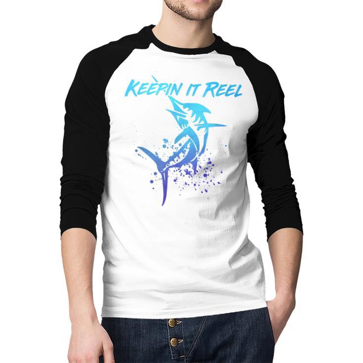 Fishing Keepin IT Reel Marlin Sport Fishermen Men Dad Men Baseball Raglan Shirt