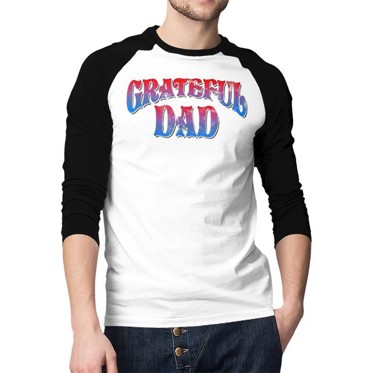 Grateful Dads World's Greatest Dad Fathers Day Men Baseball Raglan Shirt