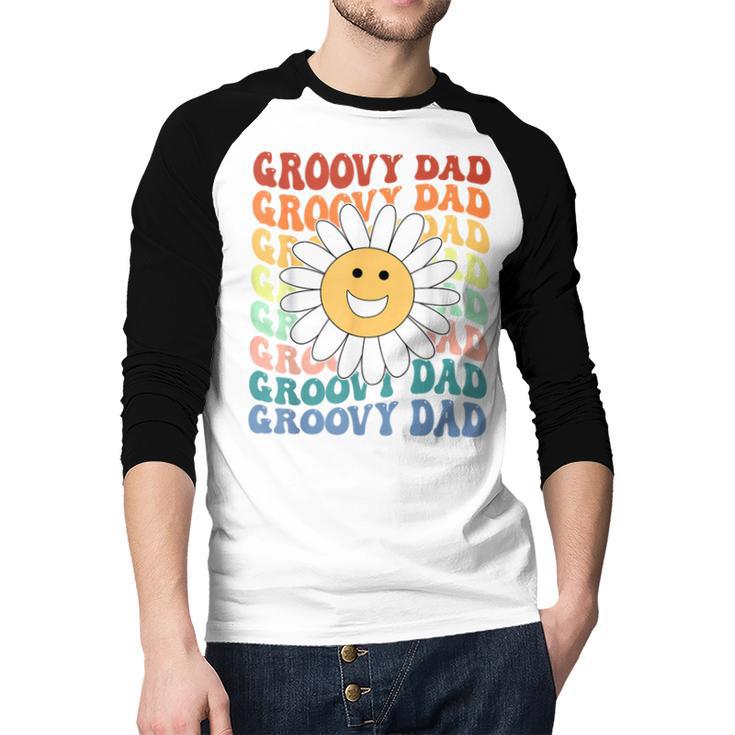 Groovy Dad Matching Outfit Fathers Day Family Retro Vintage Men Baseball Raglan Shirt