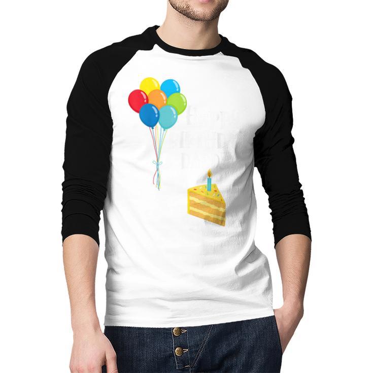 Happy Birthday Daddy Cute Toddler Dad's Birthday Party Men Baseball Raglan Shirt